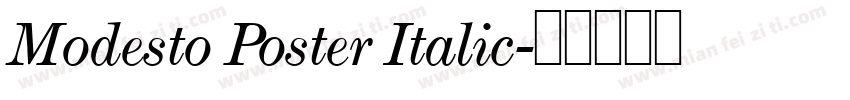 Modesto Poster Italic字体转换
